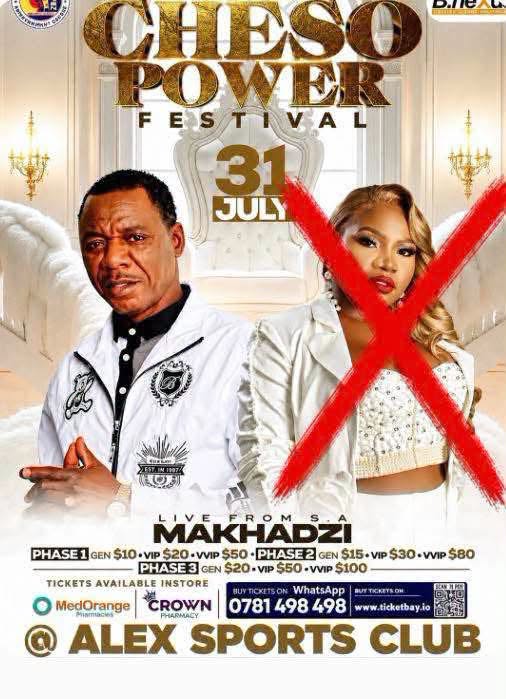 A social media poster circulating online claims that Makhadzi's scheduled appearance at the Cheso Power Festival on 31 July has been cancelled, but organisers had not publicly confirmed the cancellation at the time of publication